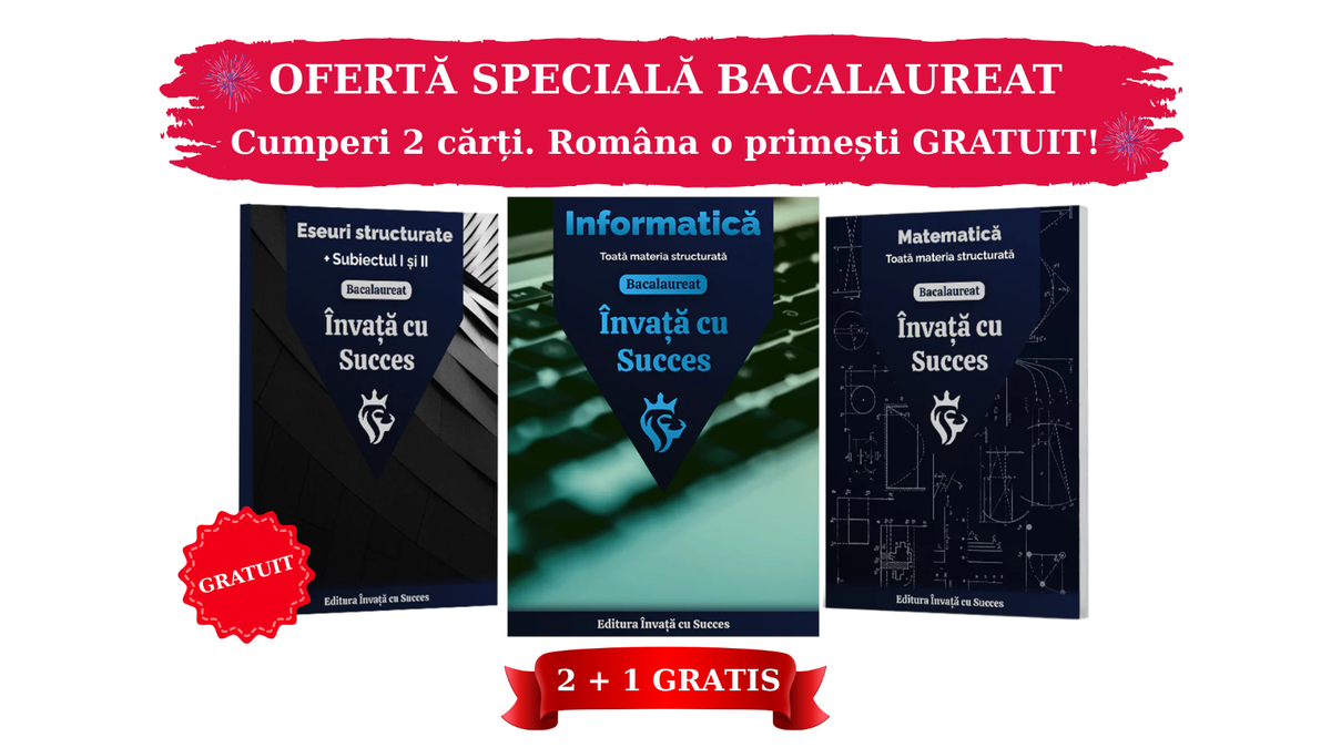 Pachet Bacalaureat | Matematică + Informatică + Carte Română Gratuită cu toate Eseurile, subiectul I și II explicat.