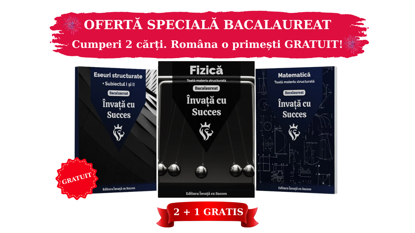 Pachet Bacalaureat | Matematică + Fizică + Carte Română Gratuită cu toate Eseurile, subiectul I și II explicat.