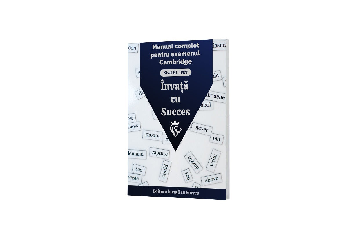 Manual B1 Complet pentru examenul de Cambridge PET