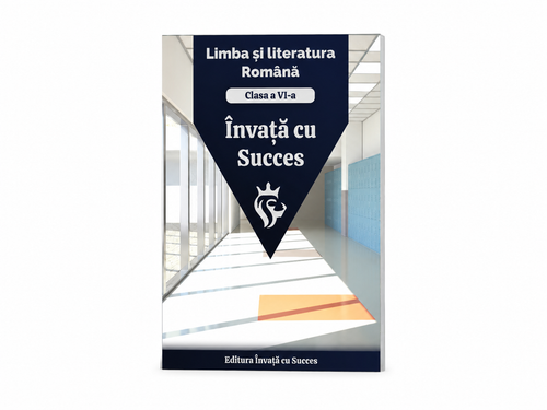 Carte Limba și literatura română Clasa a VI-a: Toată materia structurată pentru clasa a VI-a