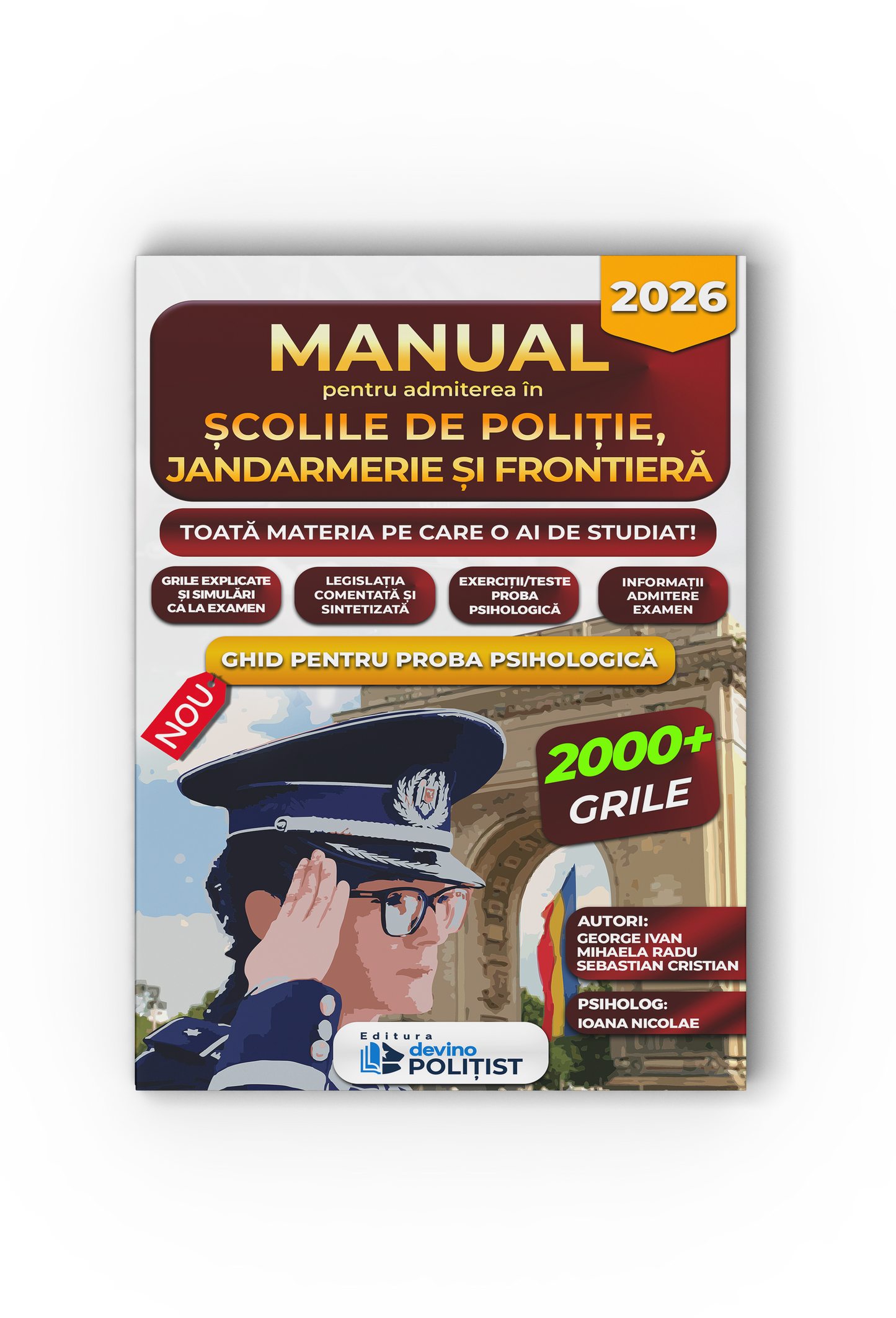 Manual pentru admiterea în Școlile de Poliție, Jandarmerie și Frontieră Ediția 2026