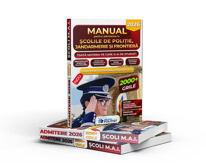 Manual pentru admiterea în Școlile de Poliție, Jandarmerie și Frontieră Ediția 2026