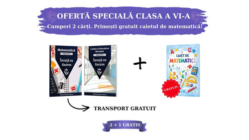 Pachet Clasa a VI-a: Toată materia structurată la Română și Matematică pentru clasa a VI-a + Caiet Matematică Gratuit
