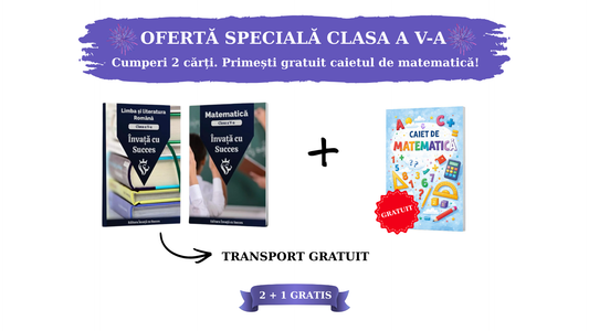 Pachet Clasa a V-a: Toată materia structurată la Română și Matematică pentru clasa a V-a + Caiet Matematică Gratuit