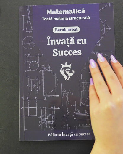 Toată materia structurată la Matematică pentru Bacalaureat
